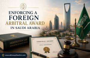 Enforcing a Foreign Arbitral Award in Saudi Arabia